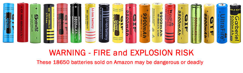 amazon fraudulent 18650 batteries